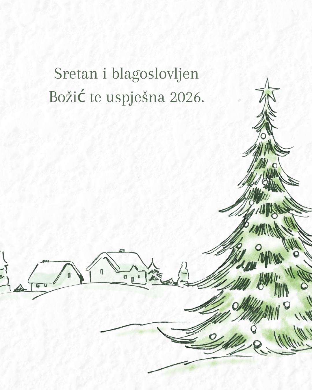 Želimo sretan i blagoslovljen Božić te uspješnu 2026. godinu.